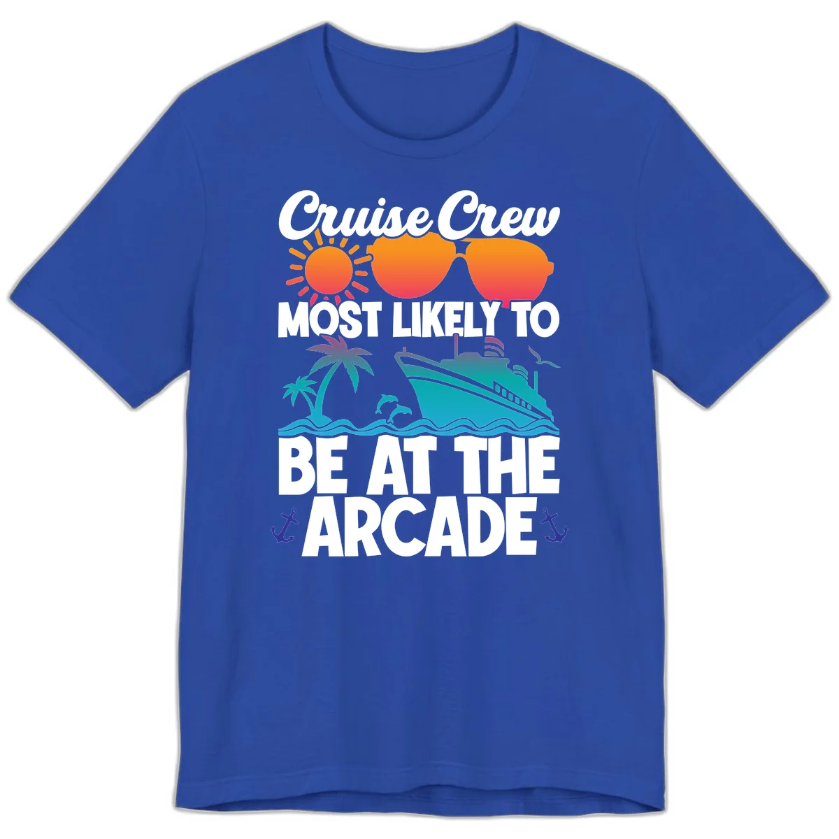 Cruise Crew Most Likely To Be At The Arcade Premium T-Shirt in True Royal