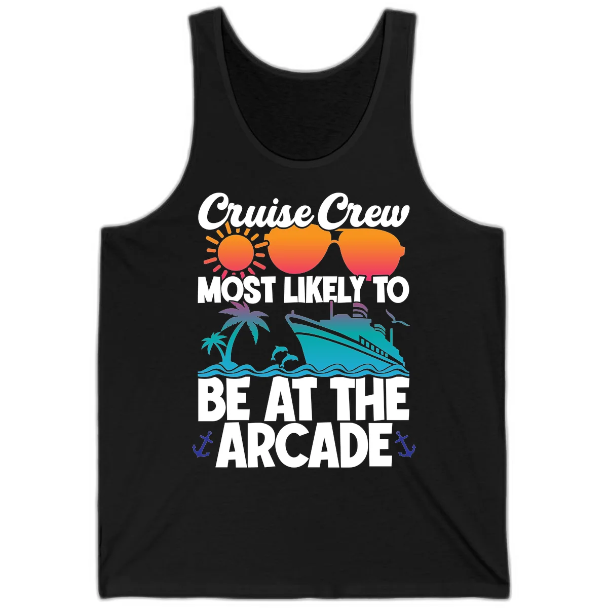 Cruise Crew Most Likely To Be At The Arcade Tank in Black