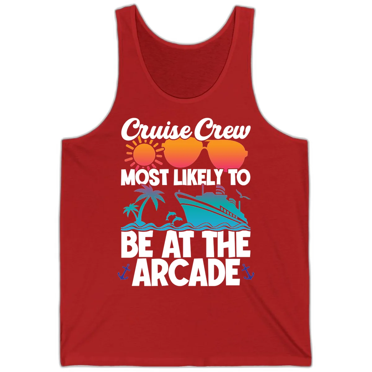Cruise Crew Most Likely To Be At The Arcade Tank in Red