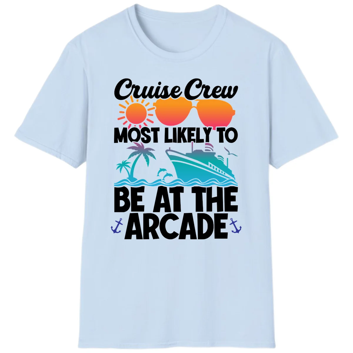 Cruise Crew Most Likely To Be At The Arcade T-Shirt in Light Blue