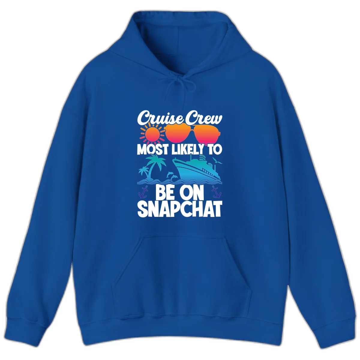 Cruise Crew Most Likely To Snapchat Hoodie in Royal