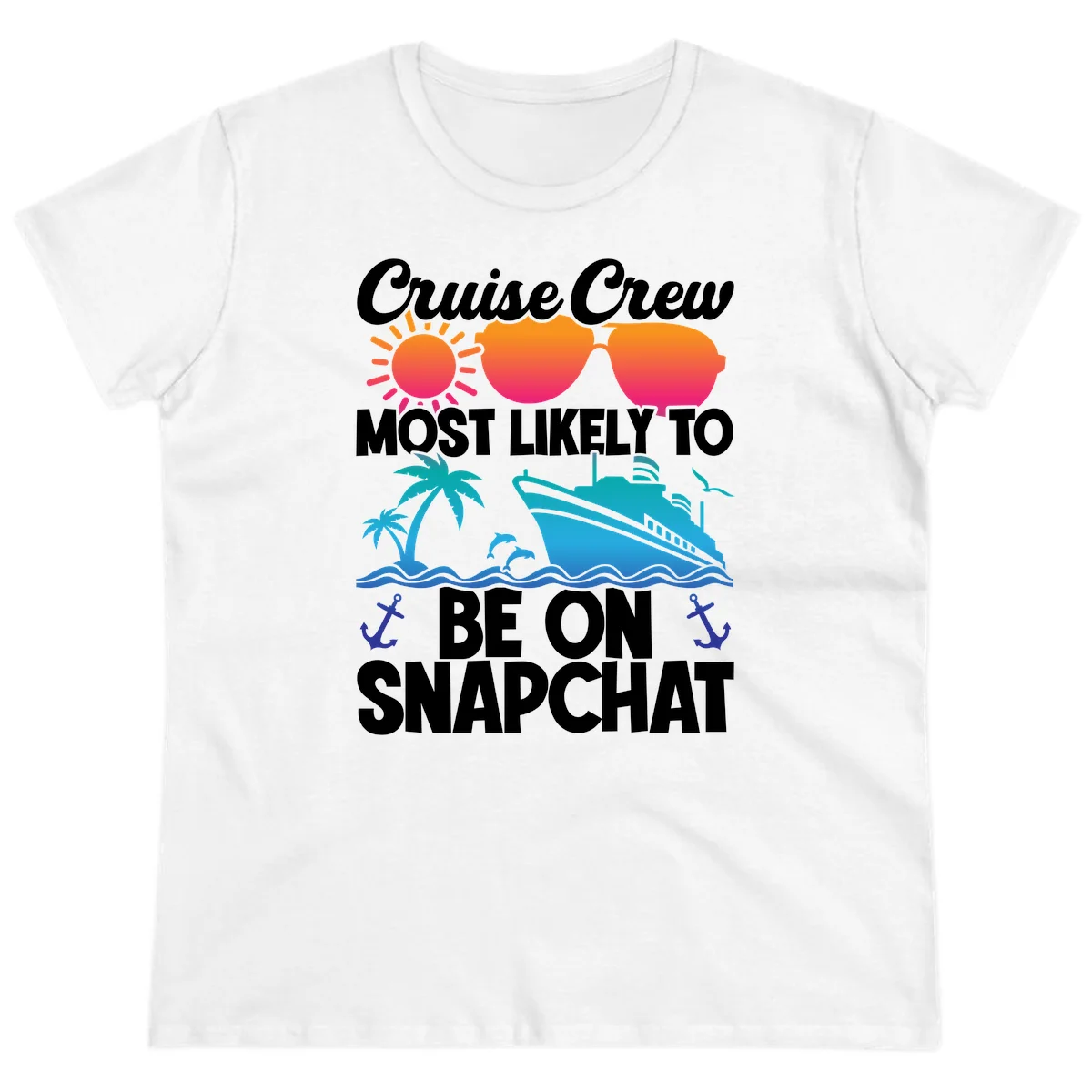 Cruise Crew Most Likely To Snapchat Ladies Tee in White