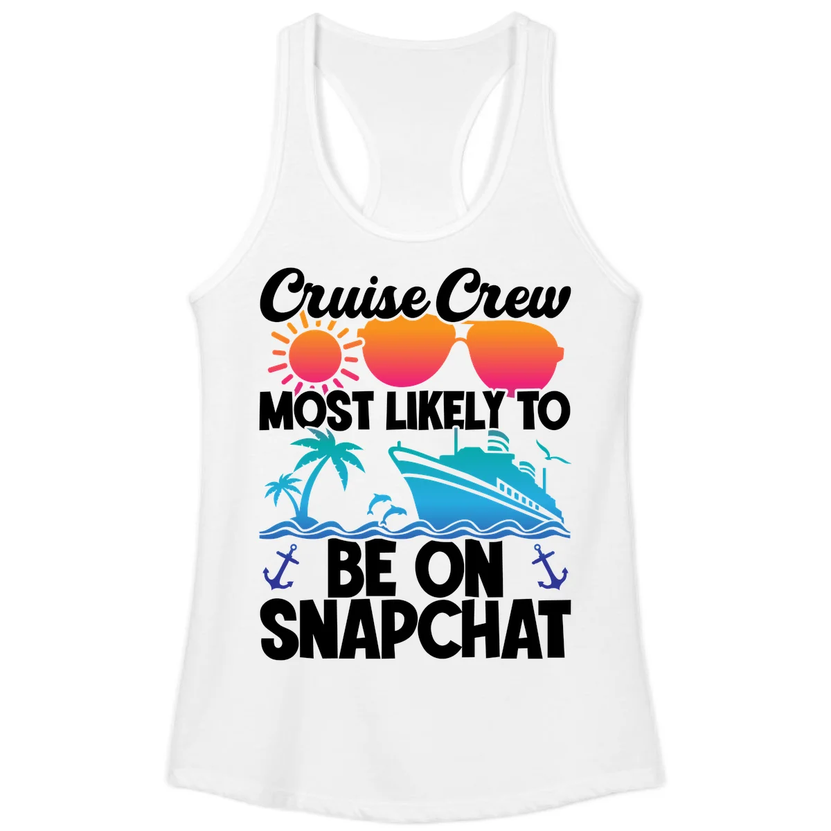 Cruise Crew Most Likely To Snapchat Ladies Tank in White