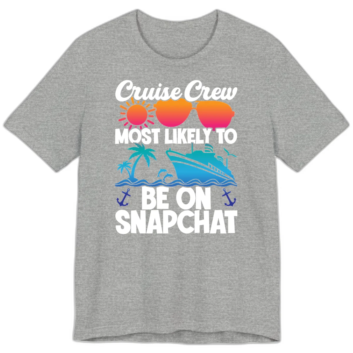 Cruise Crew Most Likely To Snapchat Premium T-Shirt in Athletic Heather