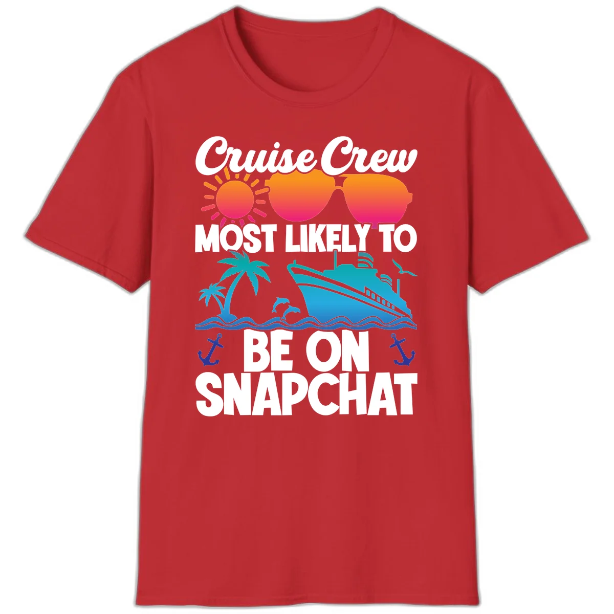Cruise Crew Most Likely To Snapchat T-Shirt in Red