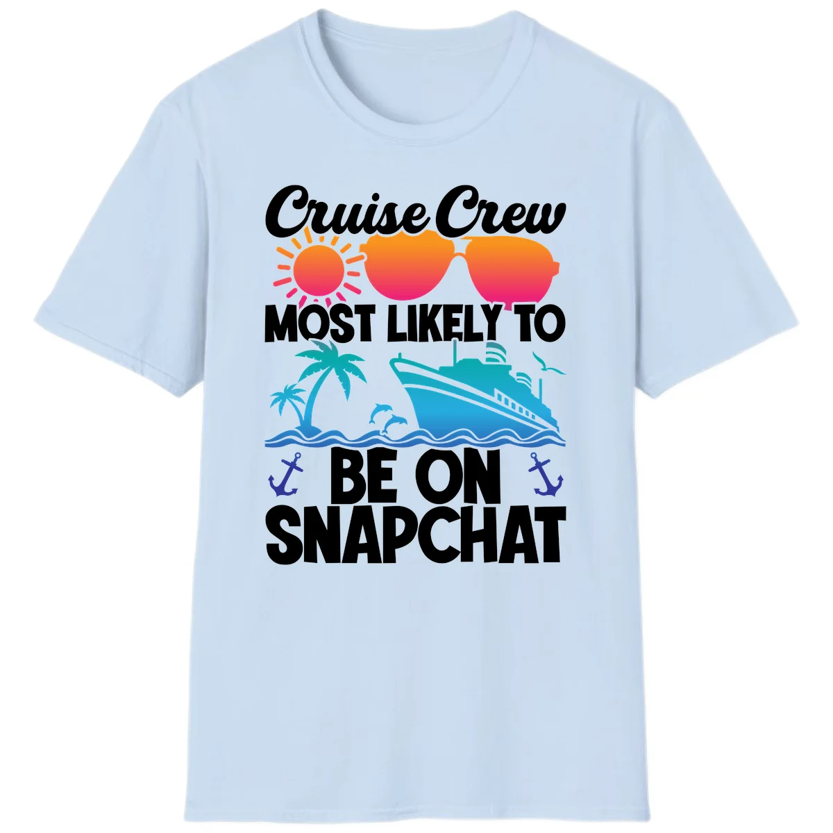 Cruise Crew Most Likely To Snapchat T-Shirt in Light Blue