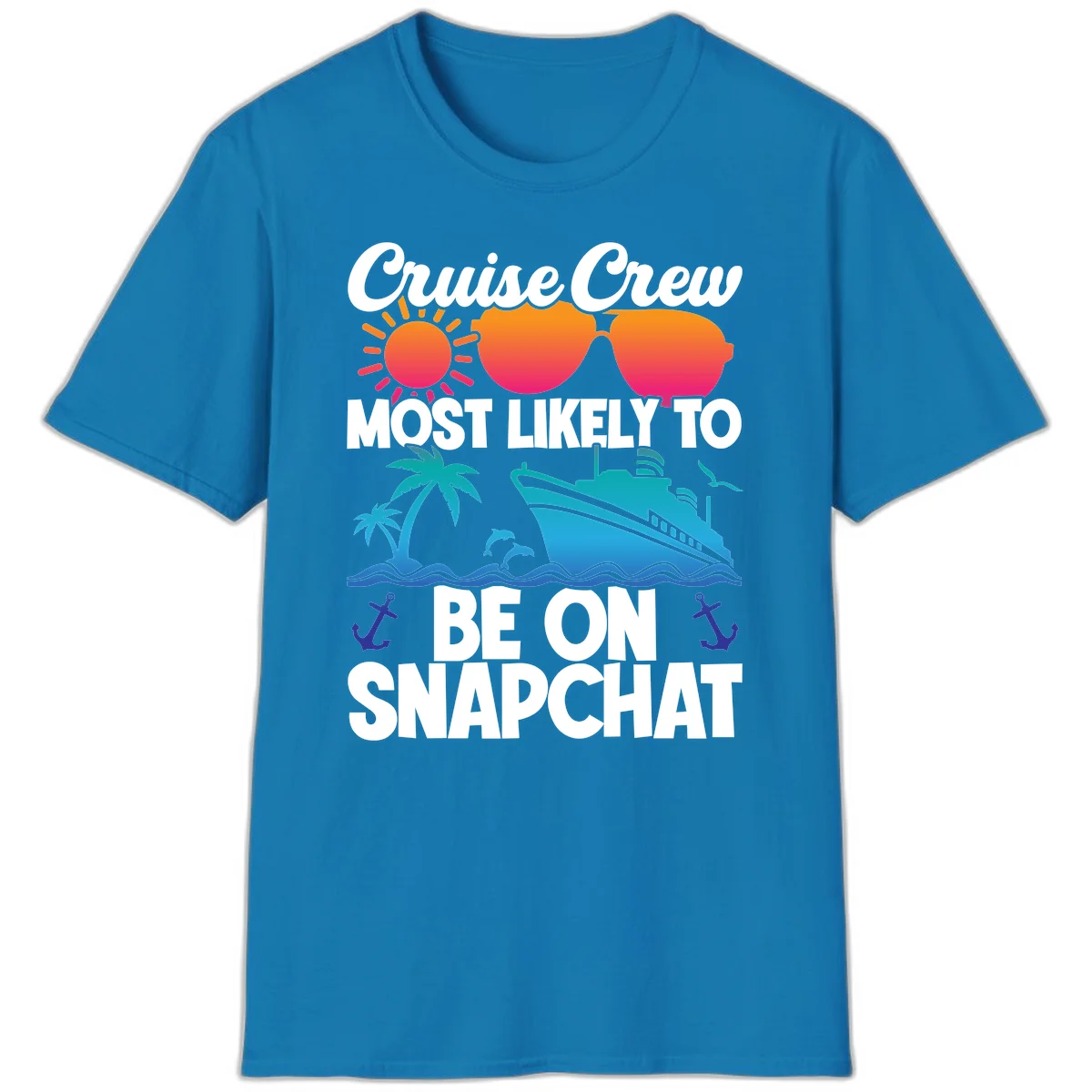 Cruise Crew Most Likely To Snapchat T-Shirt in Sapphire