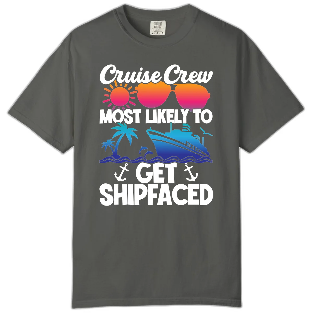 Cruise Crew Most Likely To Get Shipfaced Comfort Color in Pepper