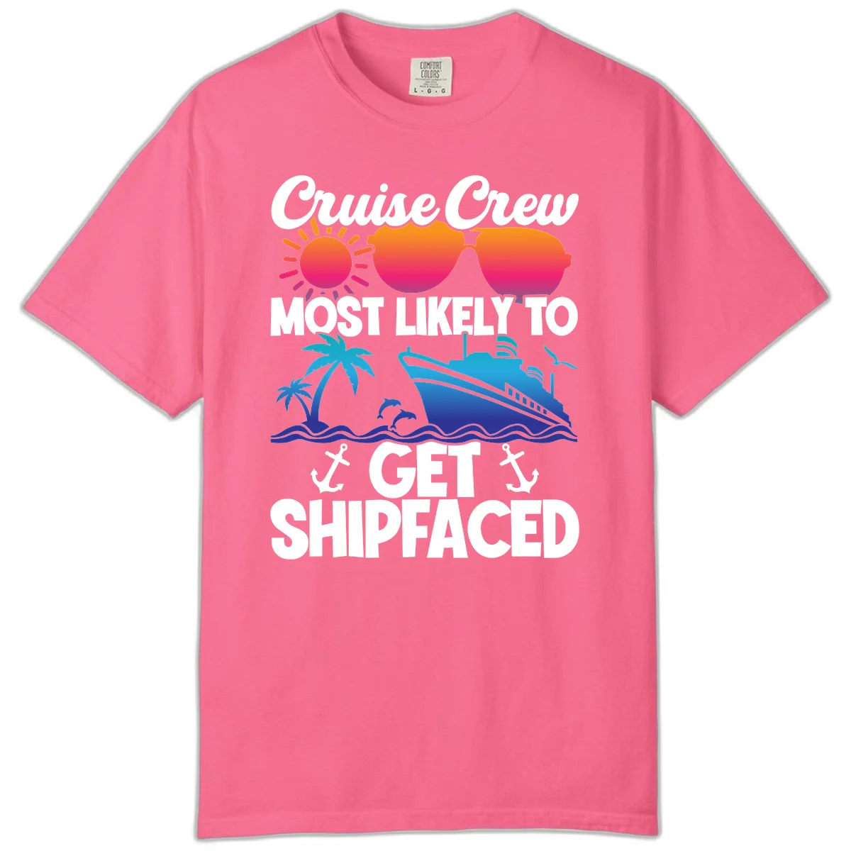 Cruise Crew Most Likely To Get Shipfaced Comfort Color in Crunchberry