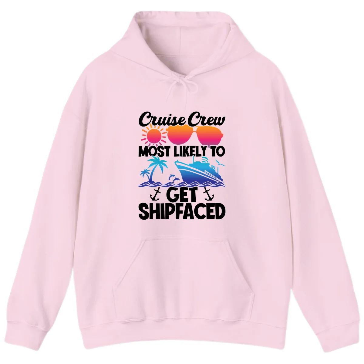 Cruise Crew Most Likely To Get Shipfaced Hoodie in Light Pink