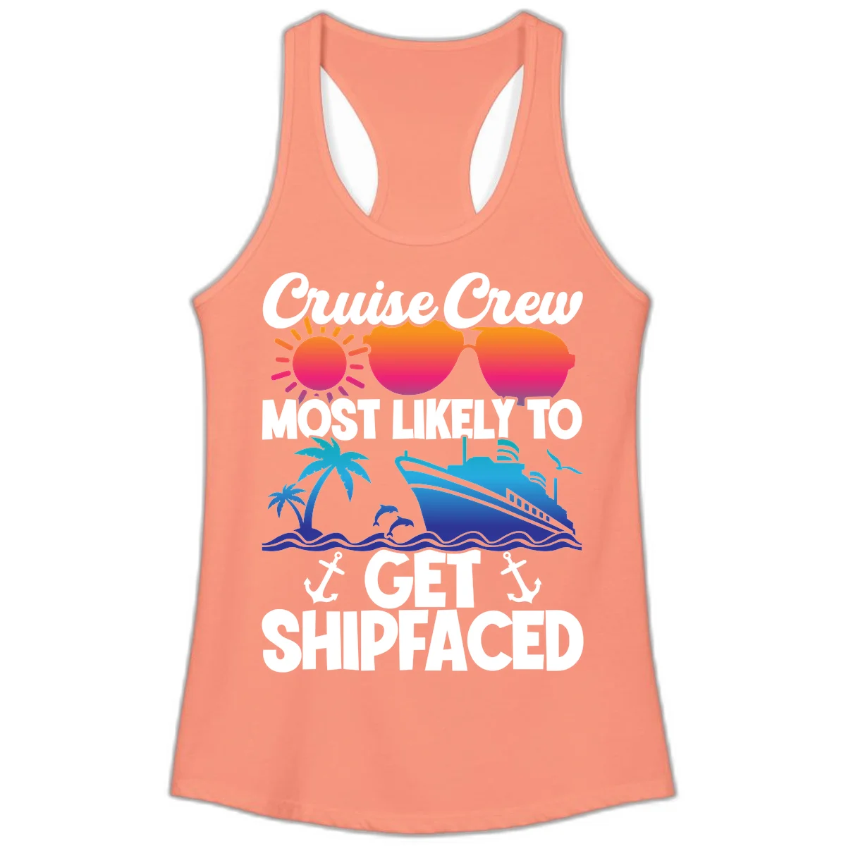 Cruise Crew Most Likely To Get Shipfaced Ladies Tank in Solid Light Orange
