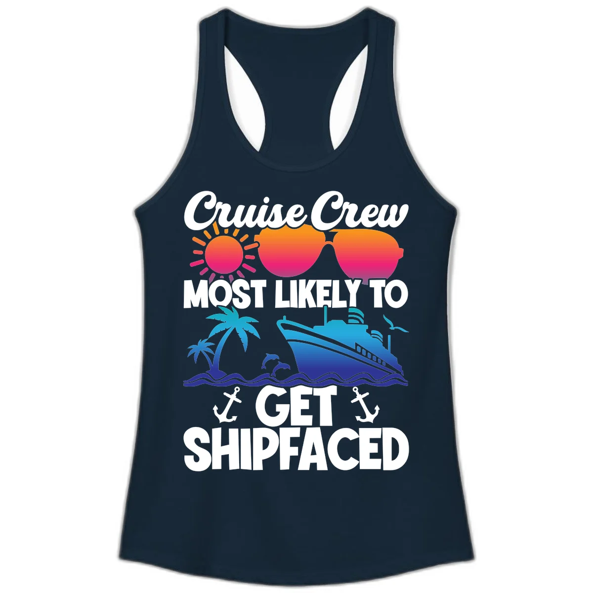 Cruise Crew Most Likely To Get Shipfaced Ladies Tank in Solid Midnight Navy