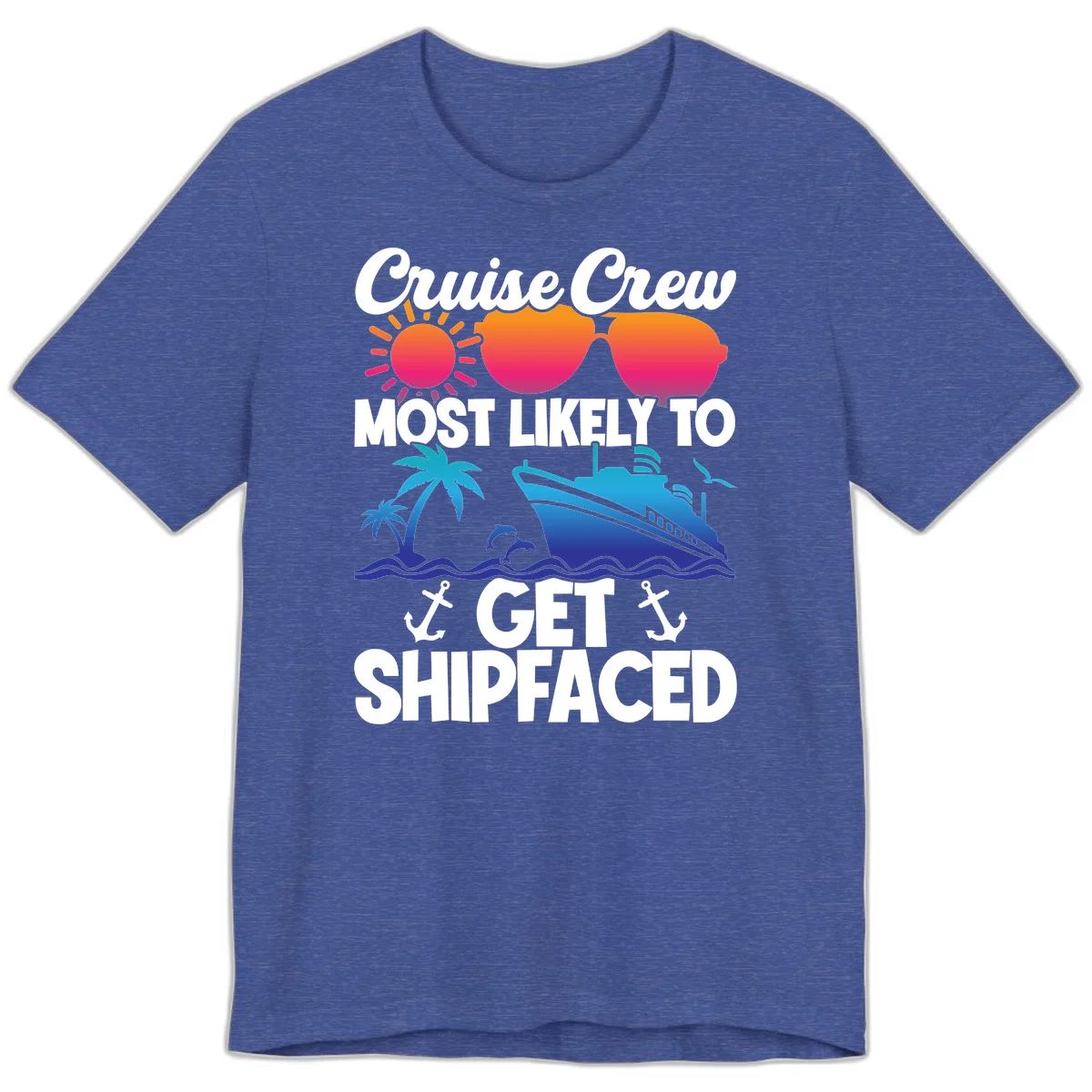 Cruise Crew Most Likely To Get Shipfaced Premium T-Shirt in Heather True Royal