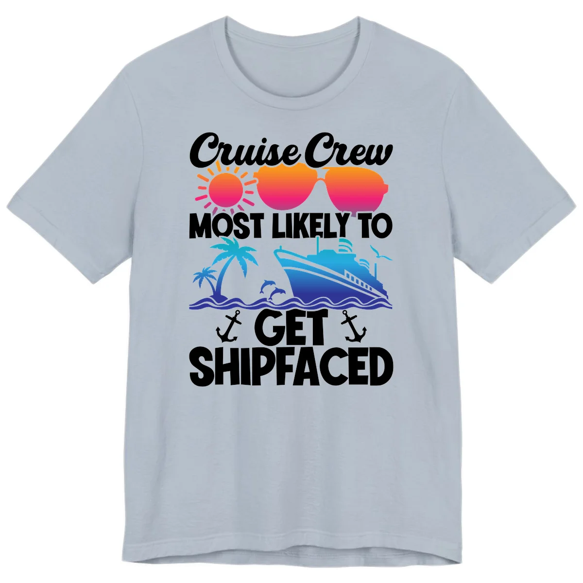 Cruise Crew Most Likely To Get Shipfaced Premium T-Shirt in Light Blue