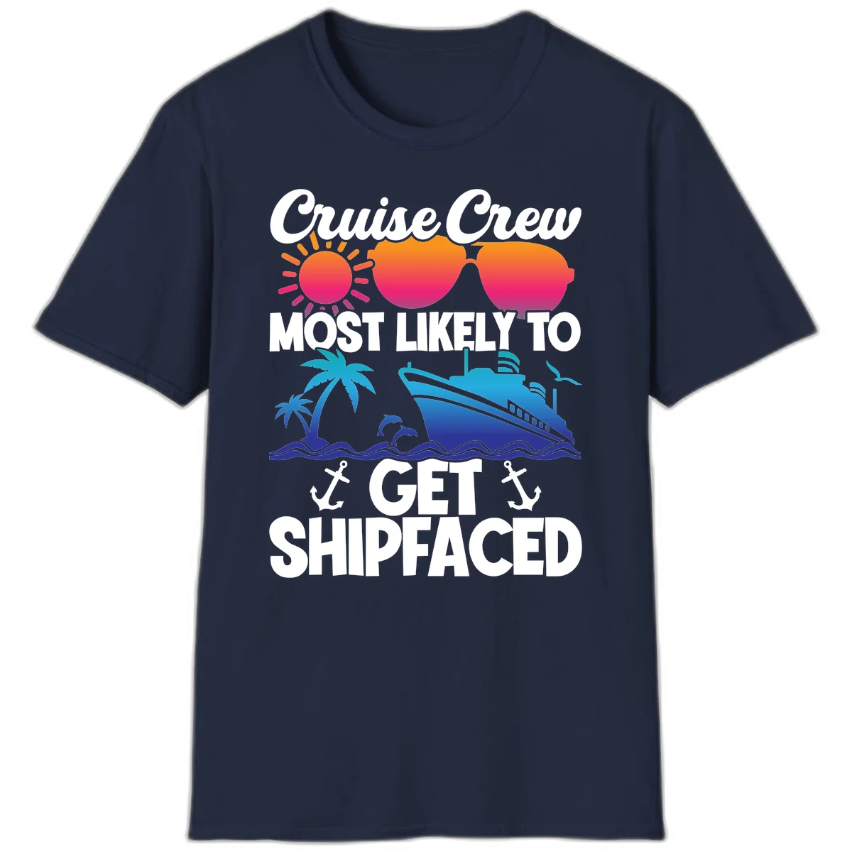 Cruise Crew Most Likely To Get Shipfaced T-Shirt in Navy