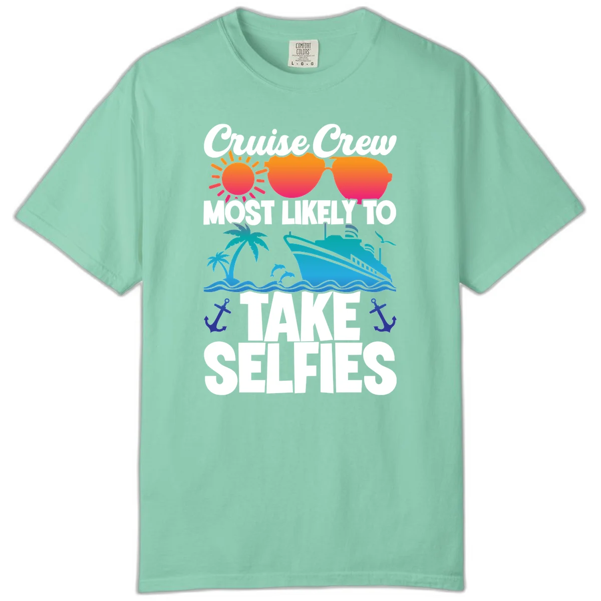 Cruise Crew Most Likely To Take Selfies Comfort Color in Island Reef