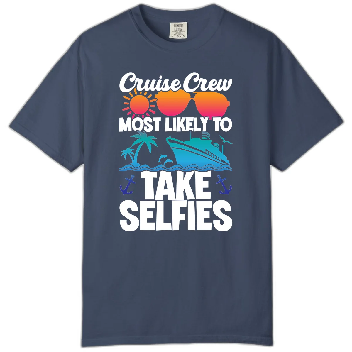 Cruise Crew Most Likely To Take Selfies Comfort Color in Midnight