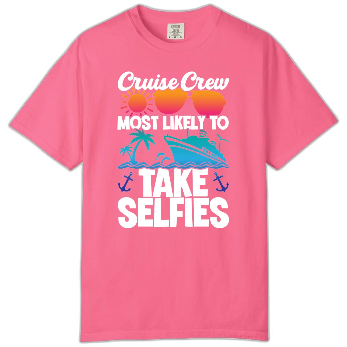 Cruise Crew Most Likely To Take Selfies Comfort Color in Crunchberry