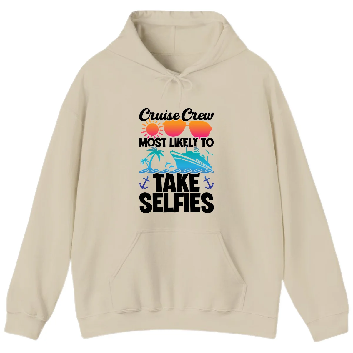Cruise Crew Most Likely To Take Selfies Hoodie in Sand