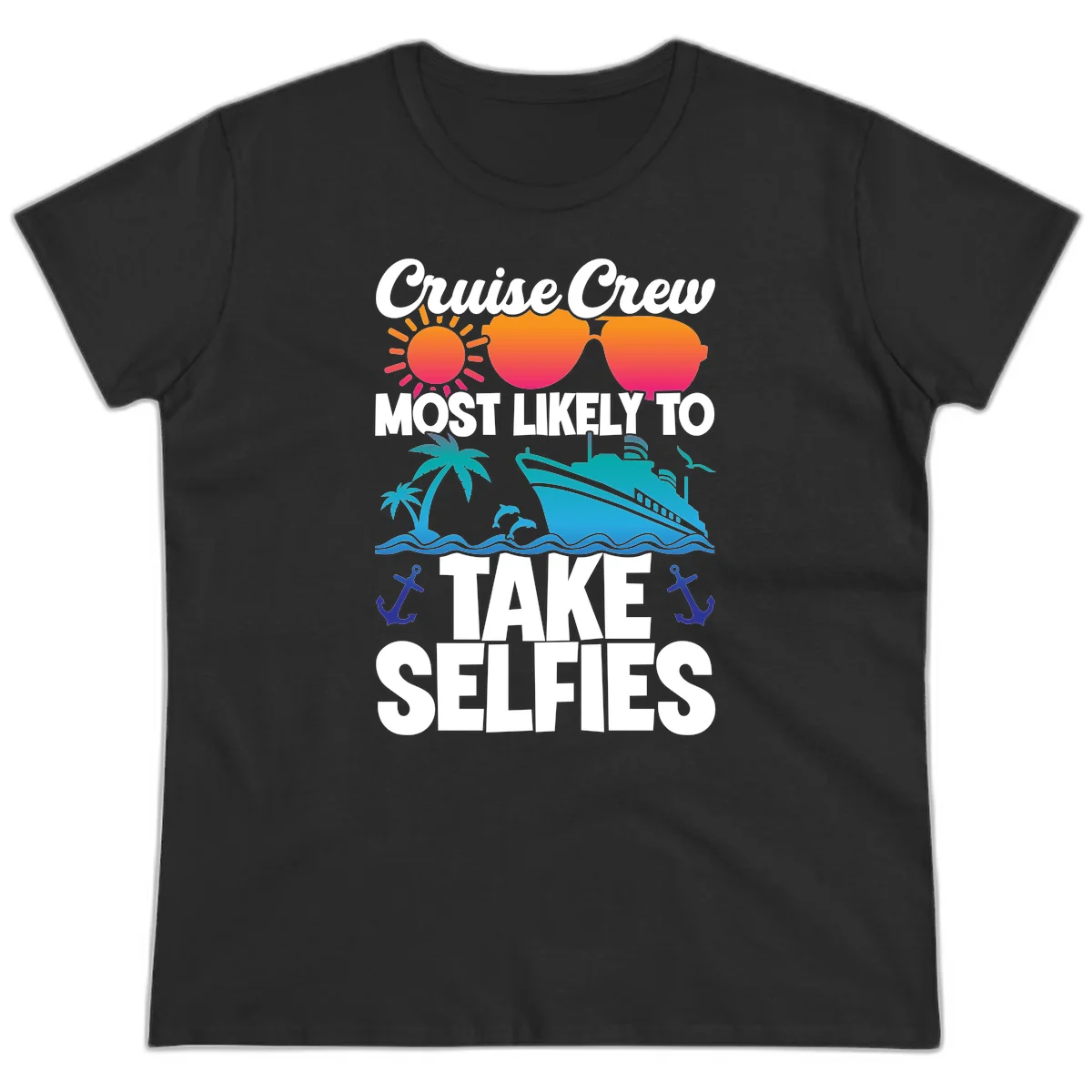 Cruise Crew Most Likely To Take Selfies Ladies Tee in Black