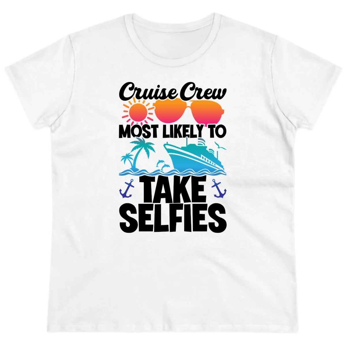 Cruise Crew Most Likely To Take Selfies Ladies Tee in White