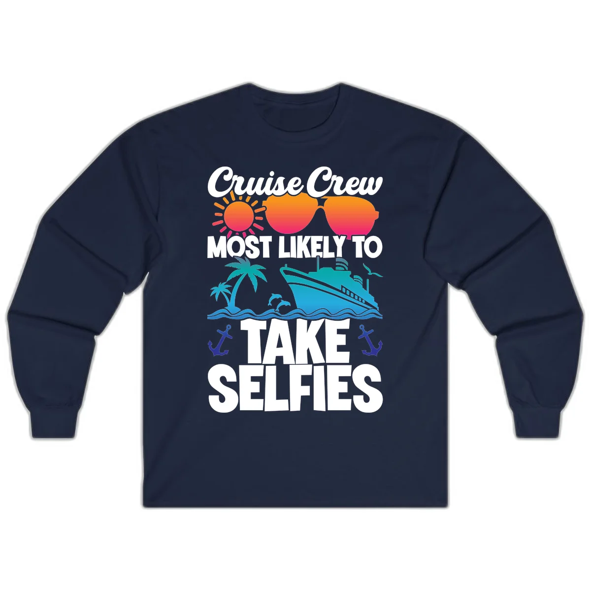 Cruise Crew Most Likely To Take Selfies Long Sleeve in Navy