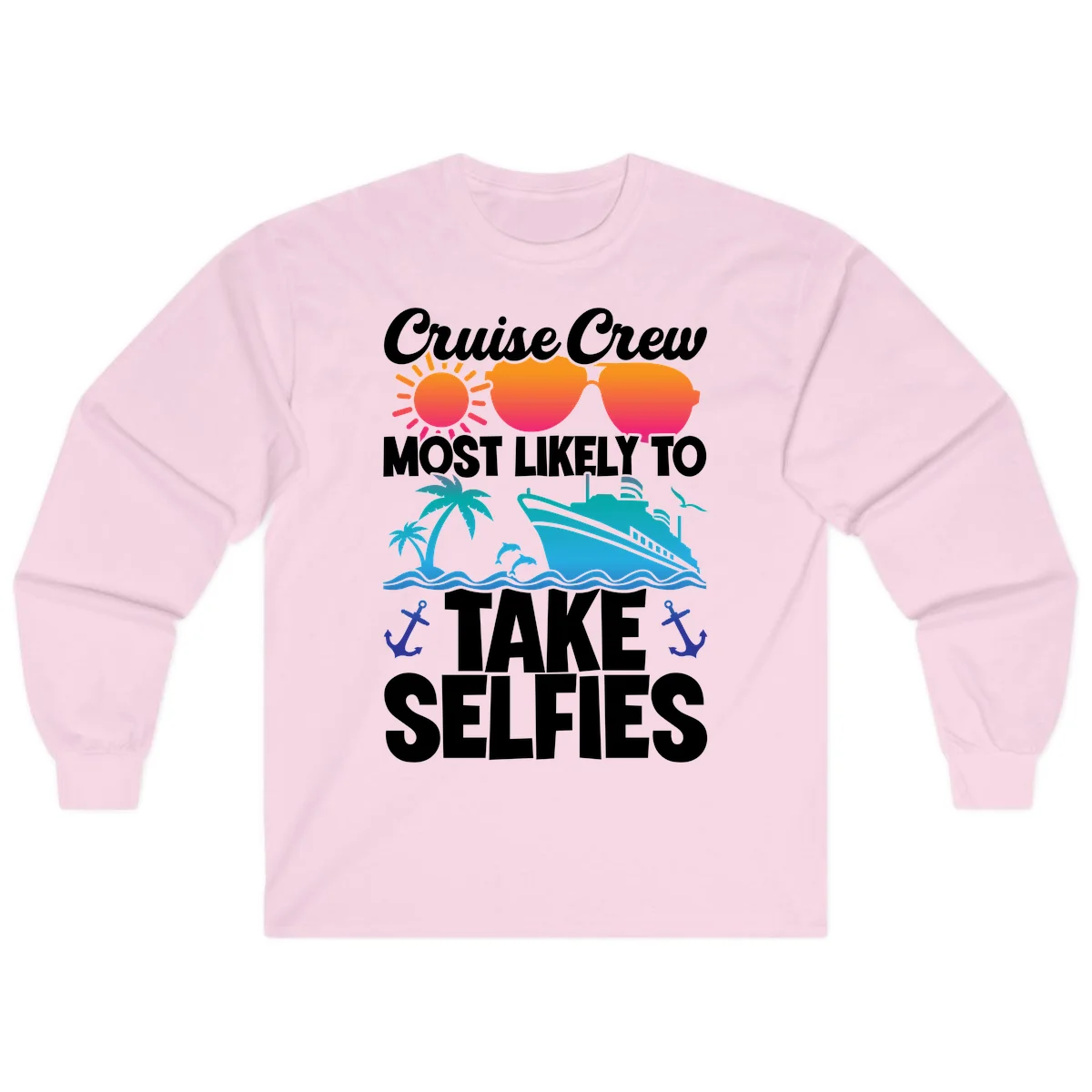 Cruise Crew Most Likely To Take Selfies Long Sleeve in Light Pink
