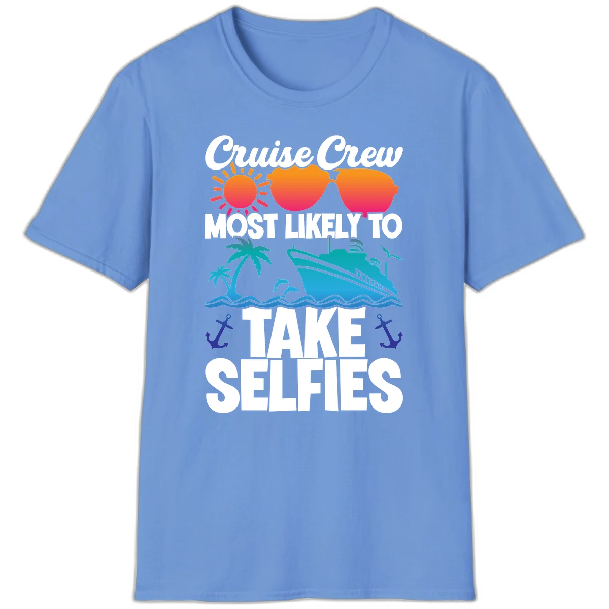 Cruise Crew Most Likely To Take Selfies T-Shirt in Carolina Blue