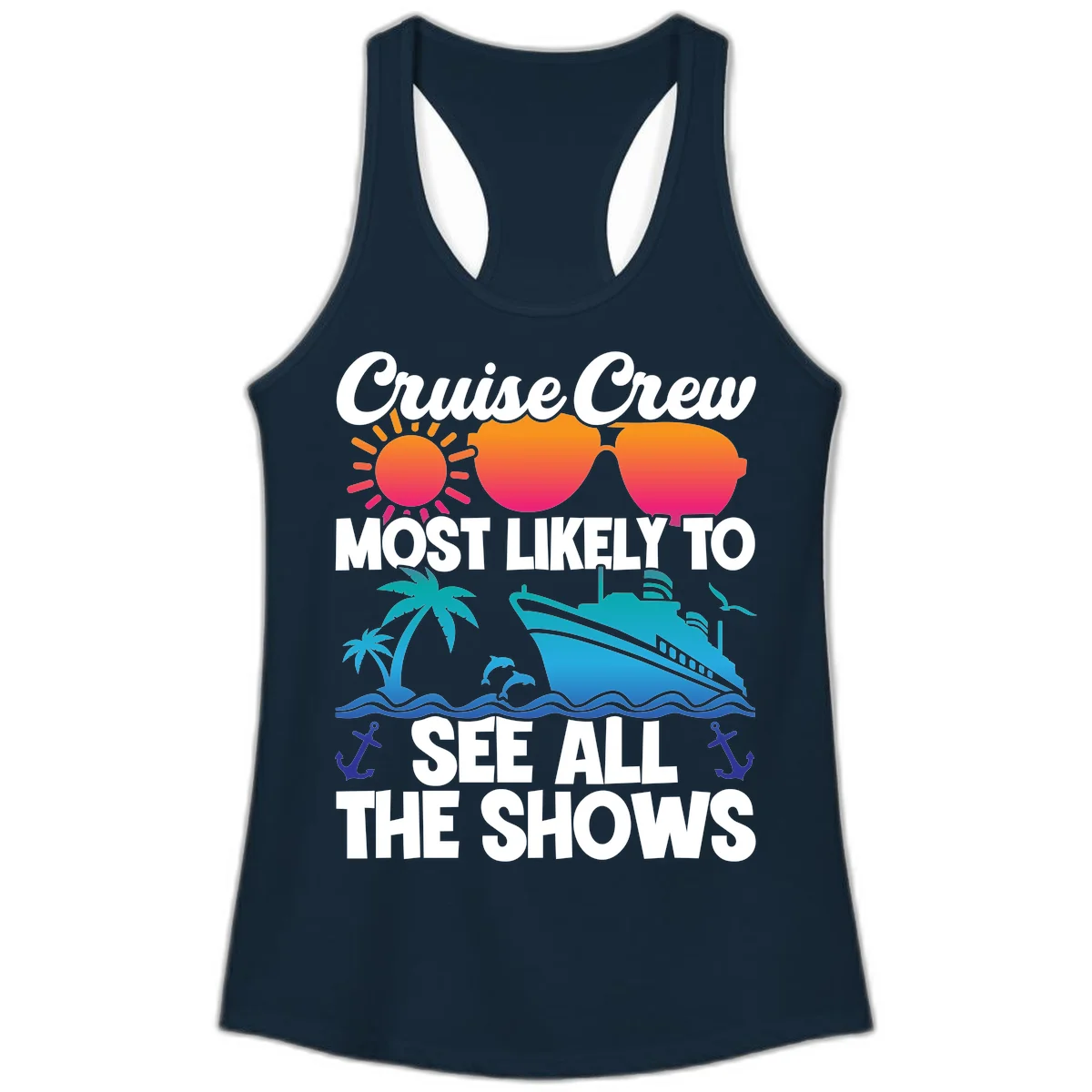 Cruise Crew Most Likely To See All The Shows Ladies Tank in Solid Midnight Navy