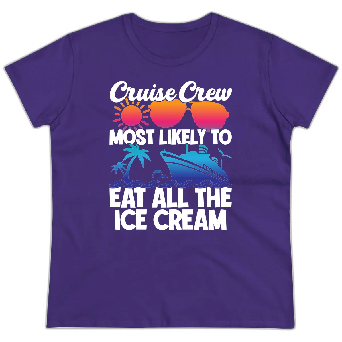 Cruise Crew Most Likely To Eat All The Ice Cream Ladies Tee in Purple
