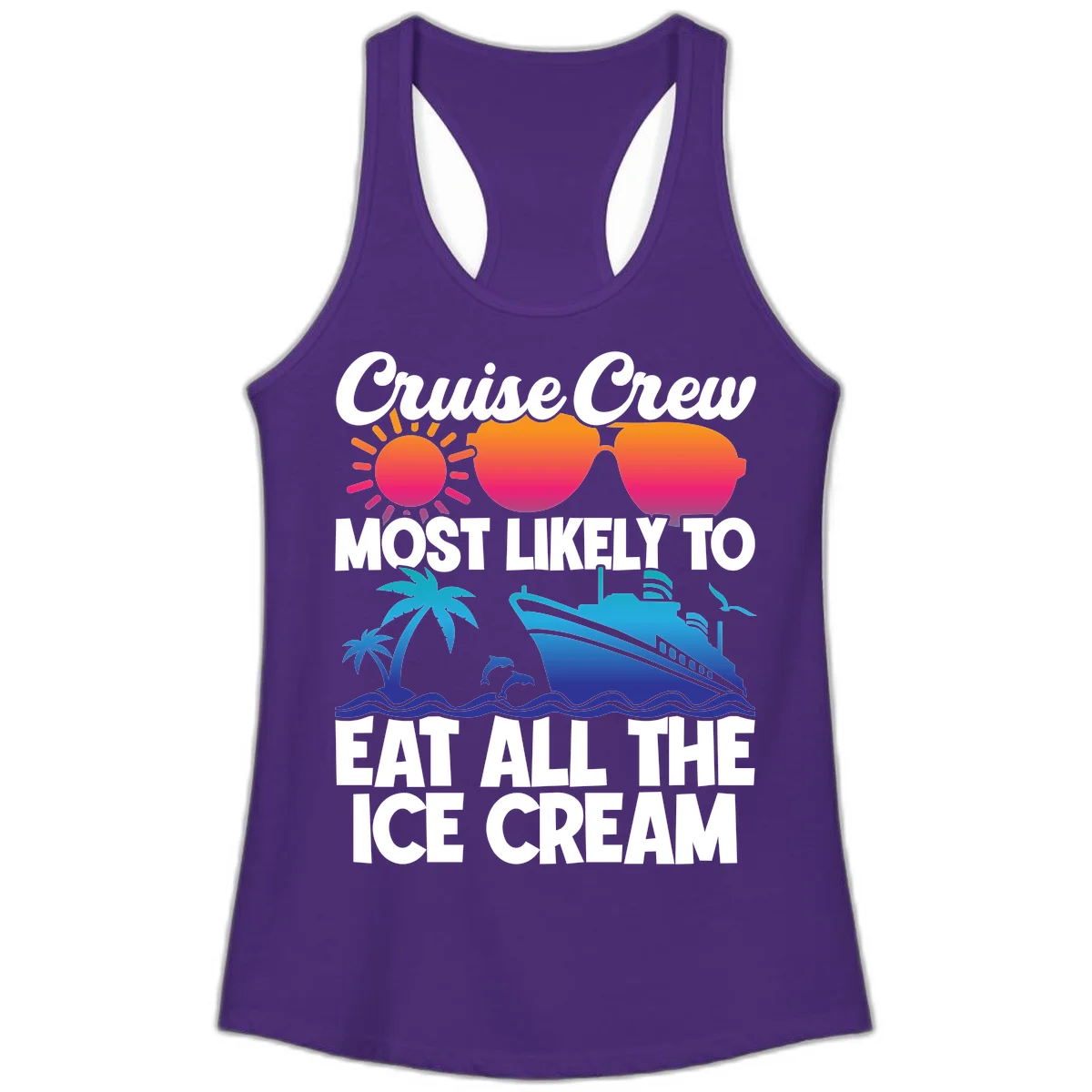 Cruise Crew Most Likely To Eat All The Ice Cream Ladies Tank in Solid Purple Rush
