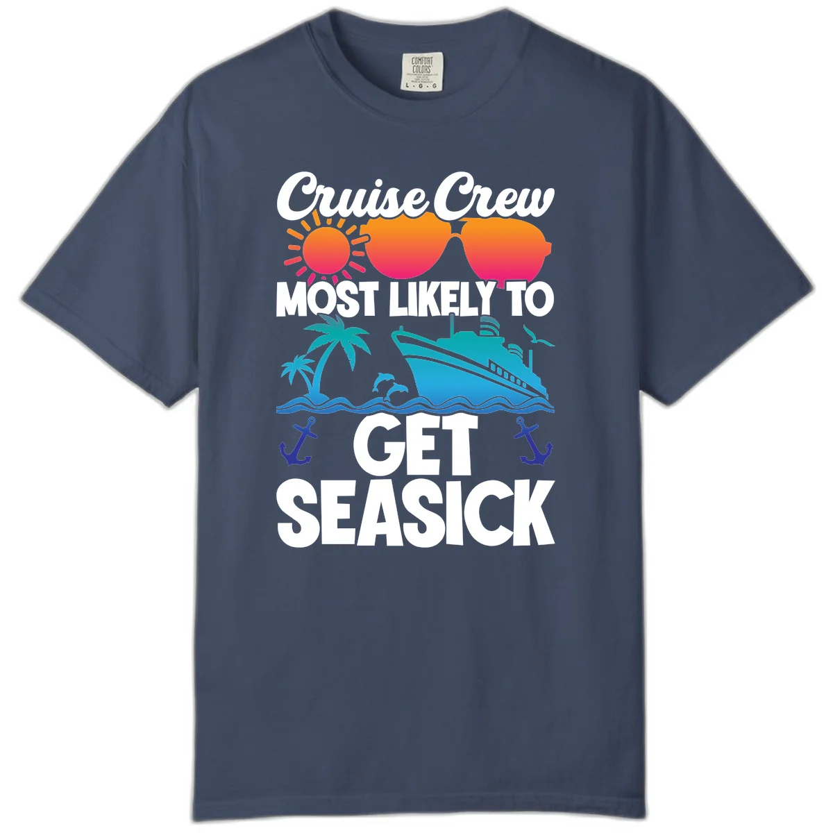 Cruise Crew Most Likely To Get Seasick Comfort Color in Midnight