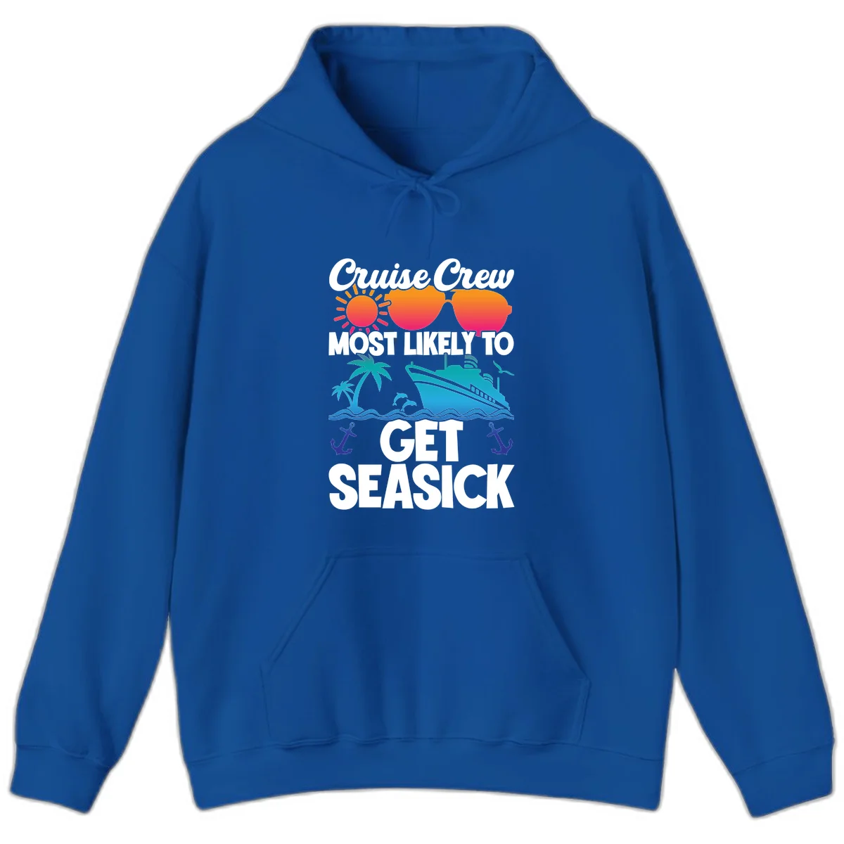 Cruise Crew Most Likely To Get Seasick Hoodie in Royal
