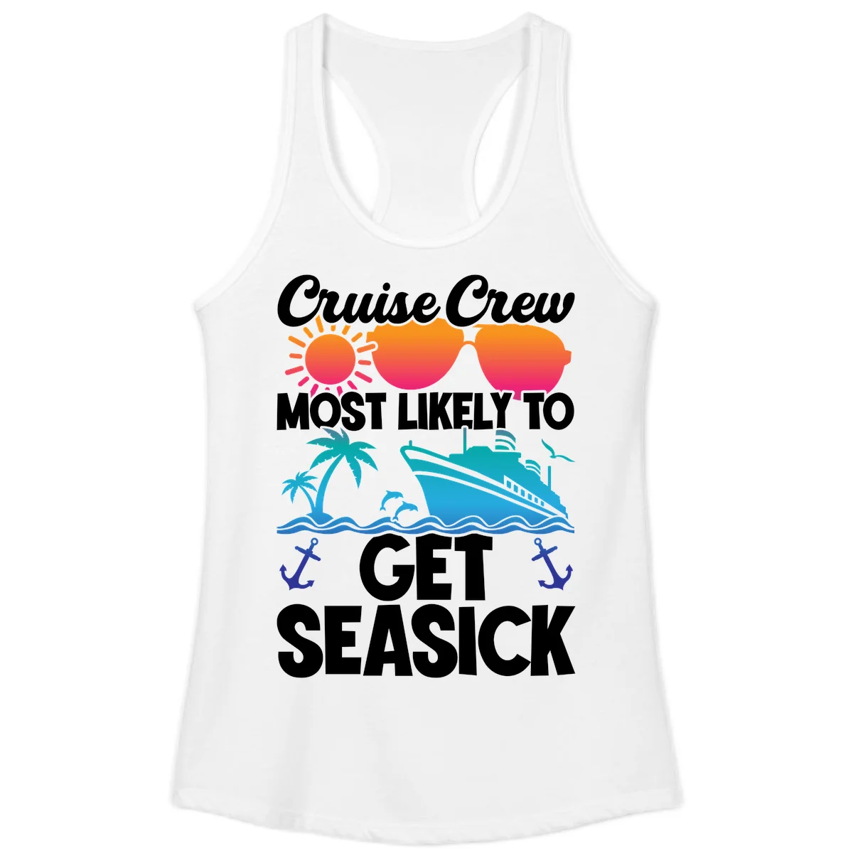 Cruise Crew Most Likely To Get Seasick Ladies Tank in White