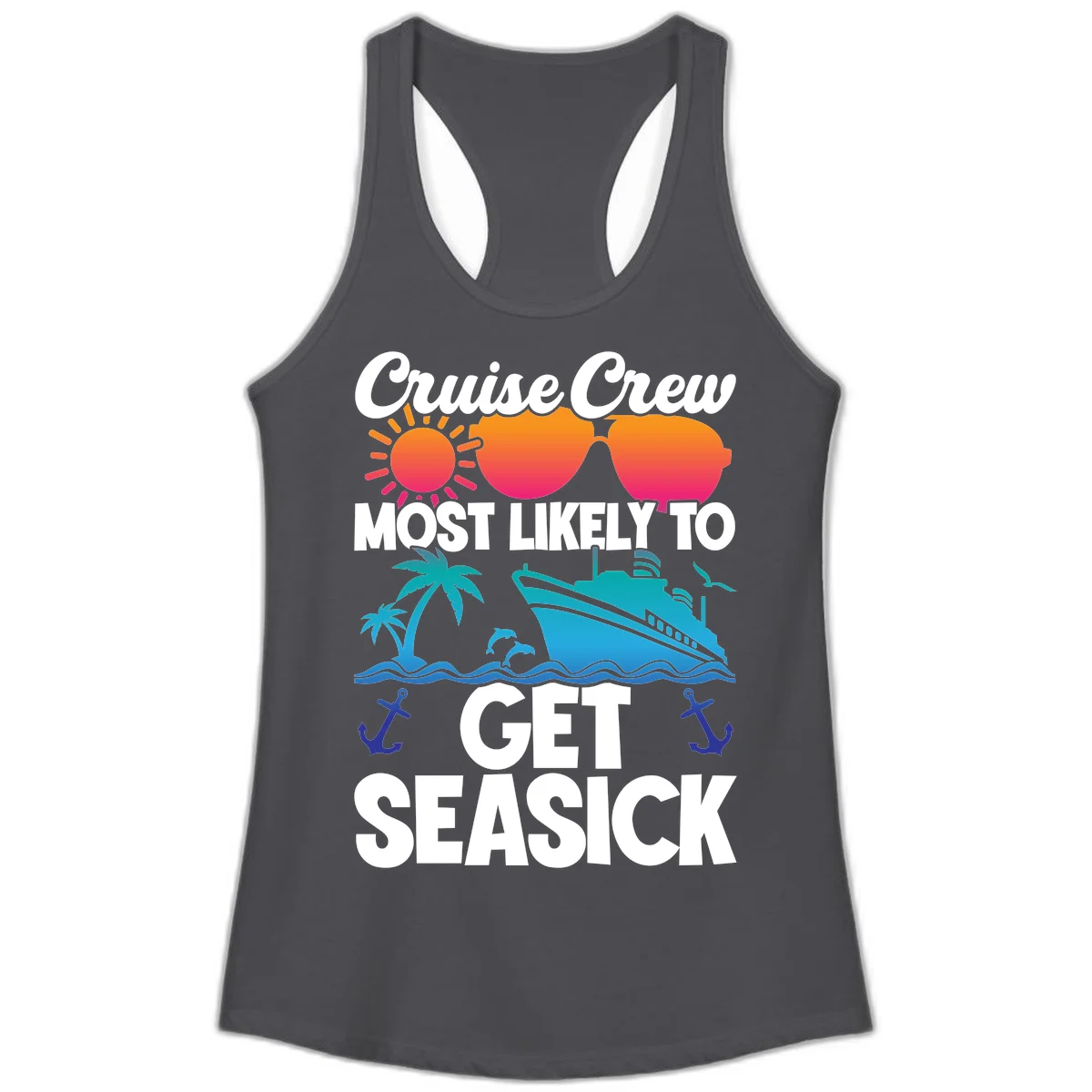 Cruise Crew Most Likely To Get Seasick Ladies Tank in Solid Dark Gray