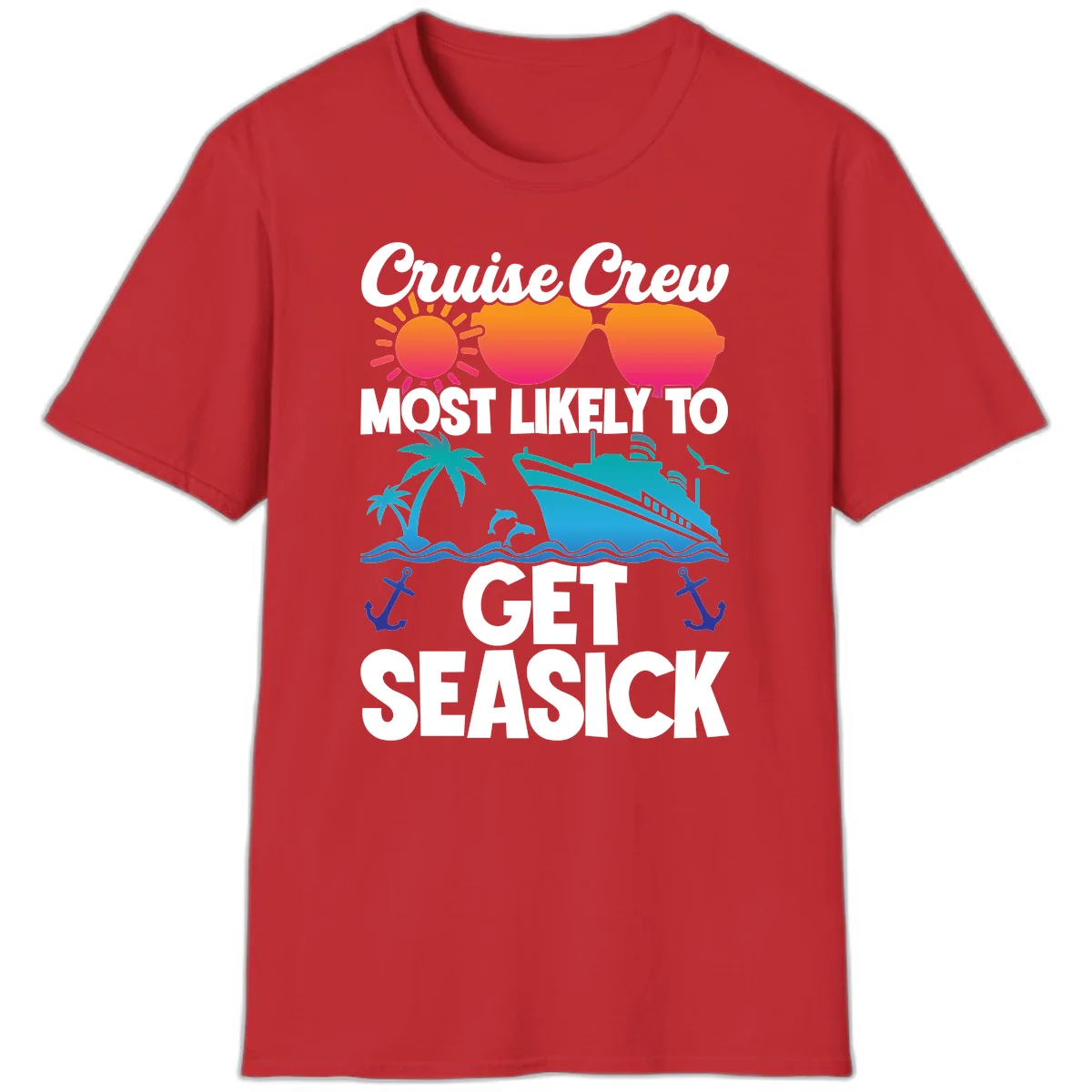 Cruise Crew Most Likely To Get Seasick T-Shirt in Red