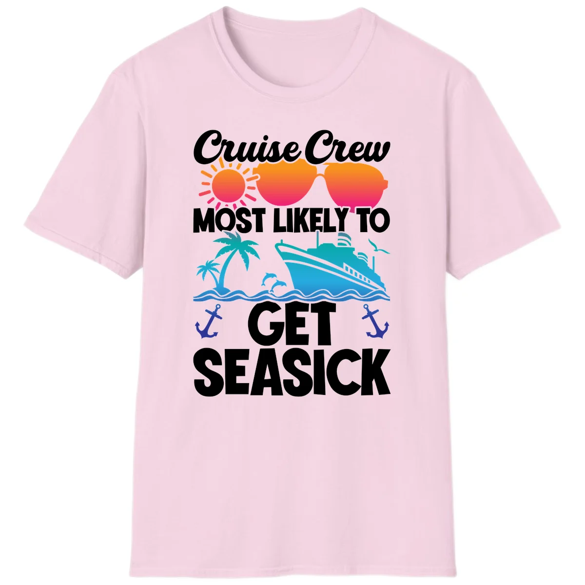 Cruise Crew Most Likely To Get Seasick T-Shirt in Light Pink