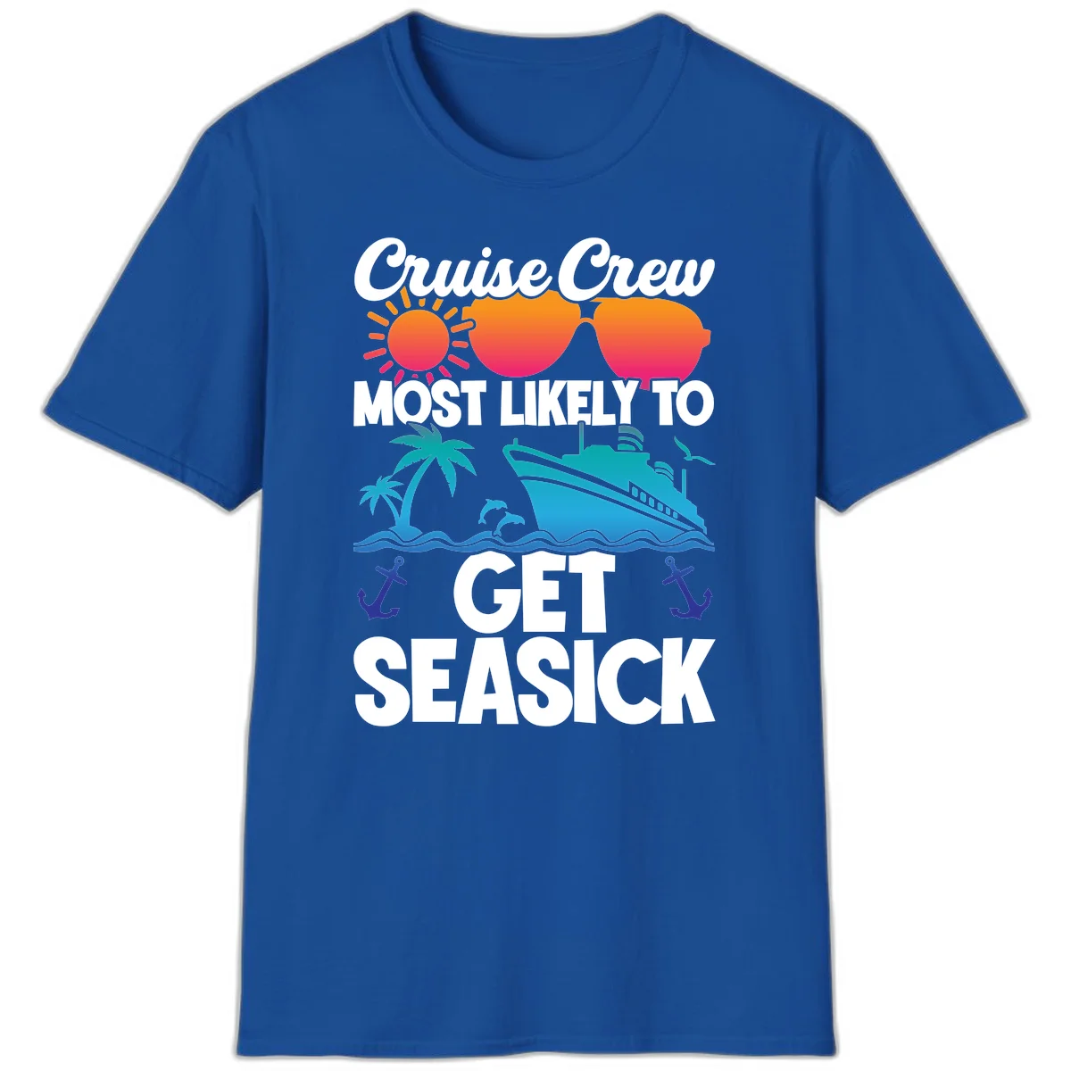 Cruise Crew Most Likely To Get Seasick T-Shirt in Royal