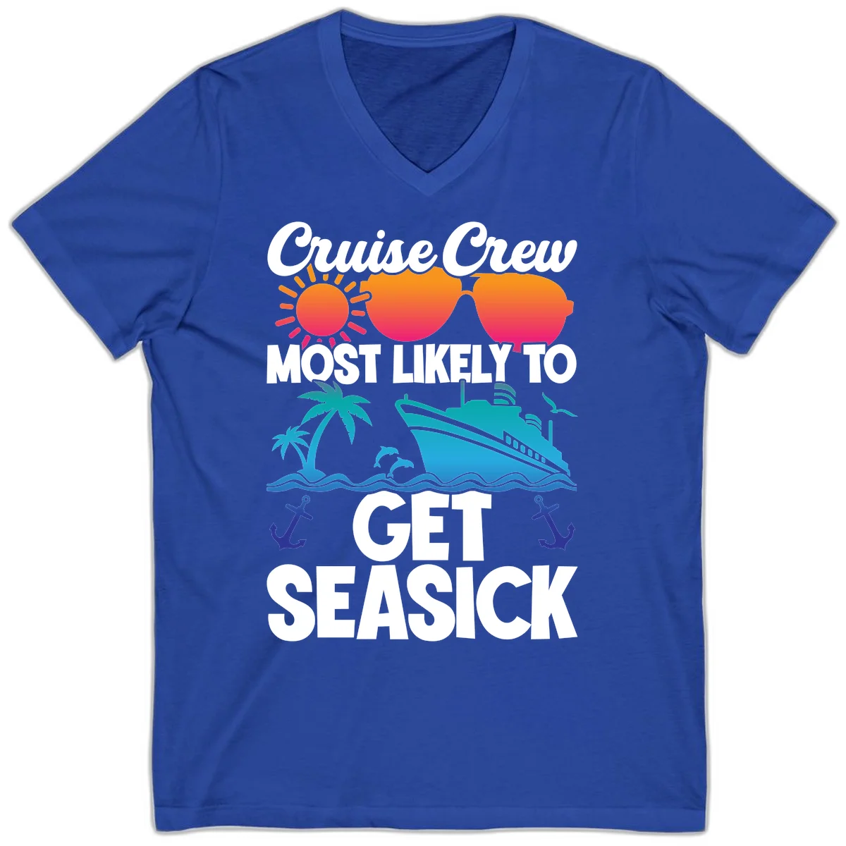 Cruise Crew Most Likely To Get Seasick V-Neck in True Royal