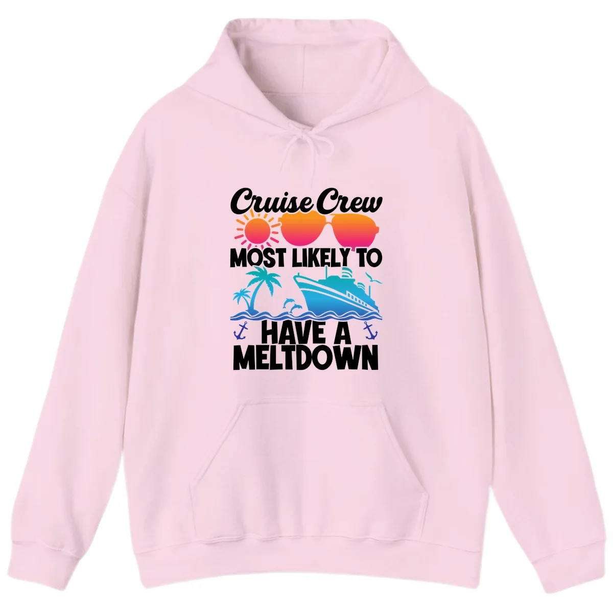 Cruise Crew Most Likely To Meltdown Hoodie in Light Pink