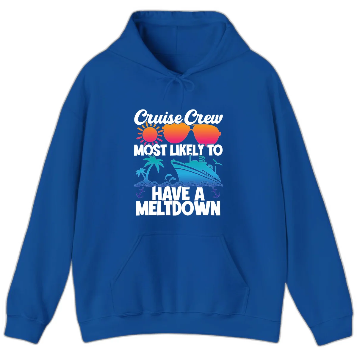 Cruise Crew Most Likely To Meltdown Hoodie in Royal