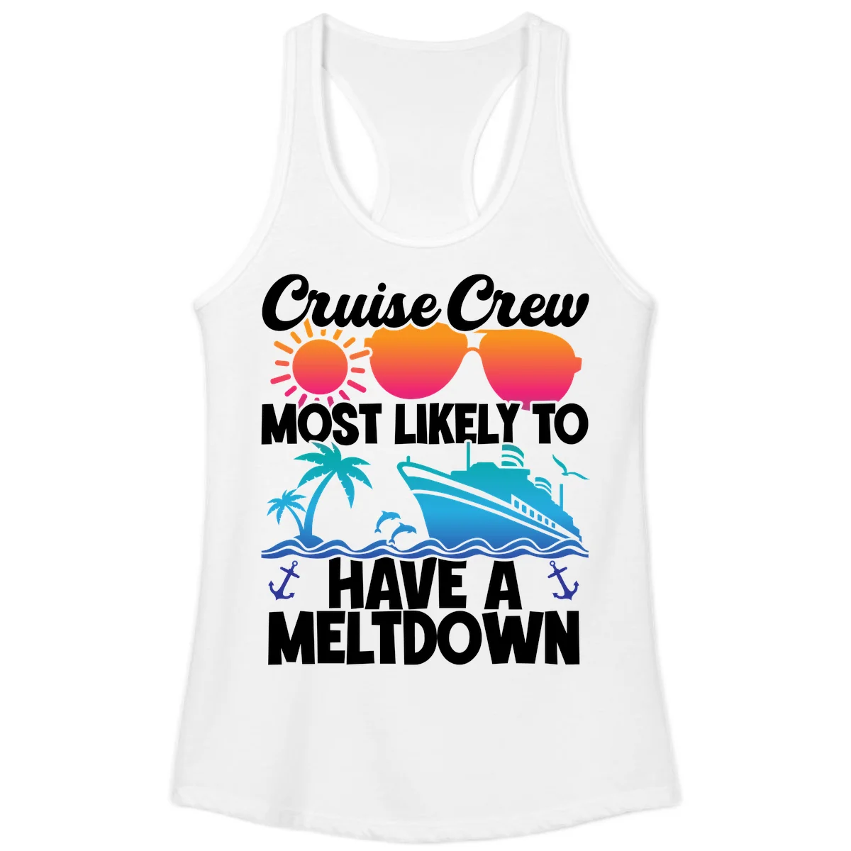 Cruise Crew Most Likely To Meltdown Ladies Tank in White