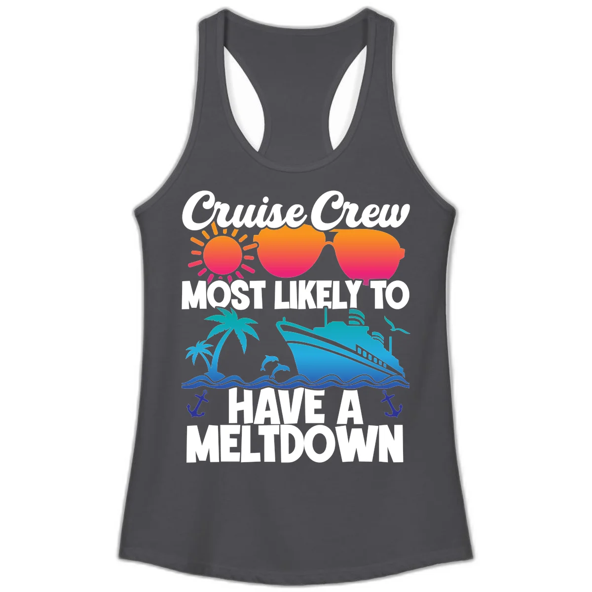Cruise Crew Most Likely To Meltdown Ladies Tank in Solid Dark Gray
