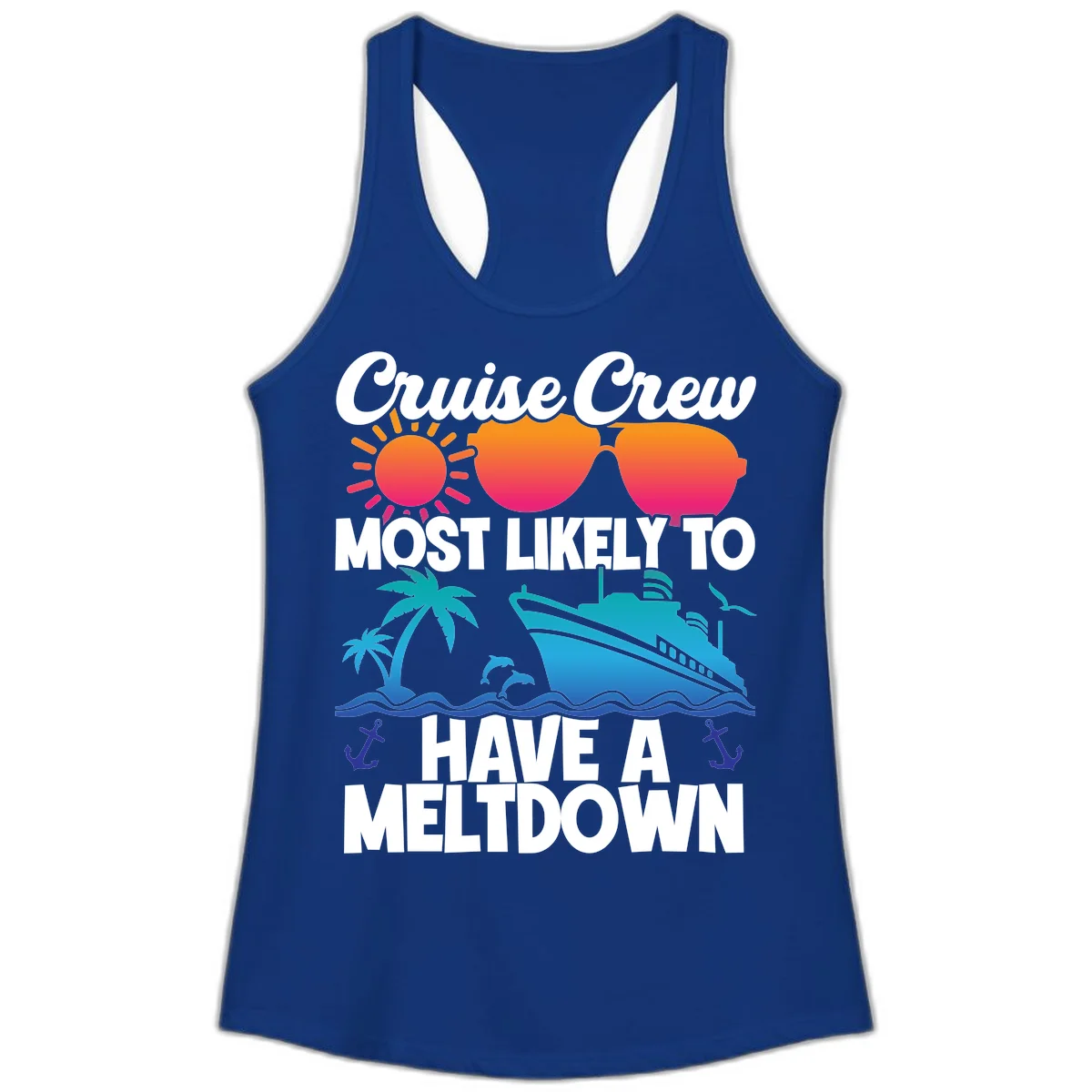 Cruise Crew Most Likely To Meltdown Ladies Tank in Solid Royal