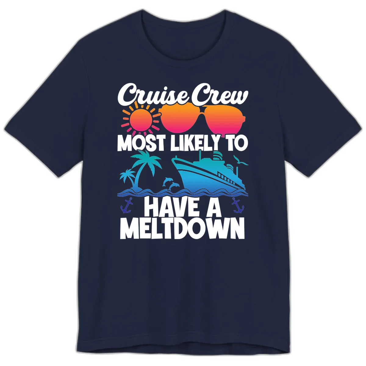 Cruise Crew Most Likely To Meltdown Premium T-Shirt in Navy