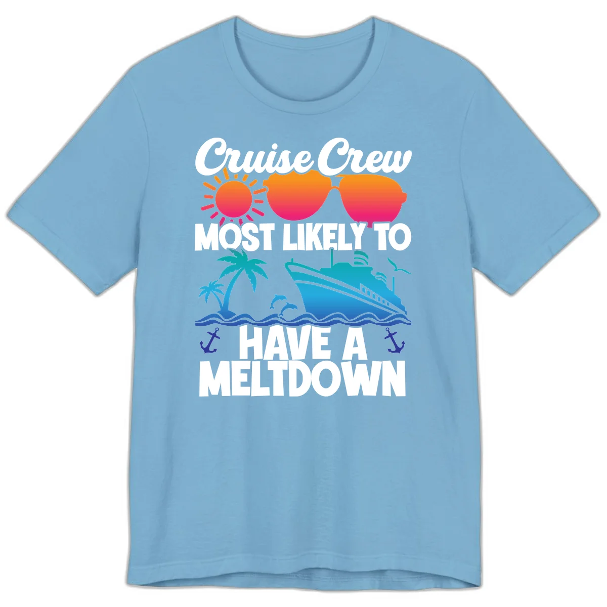Cruise Crew Most Likely To Meltdown Premium T-Shirt in Ocean Blue