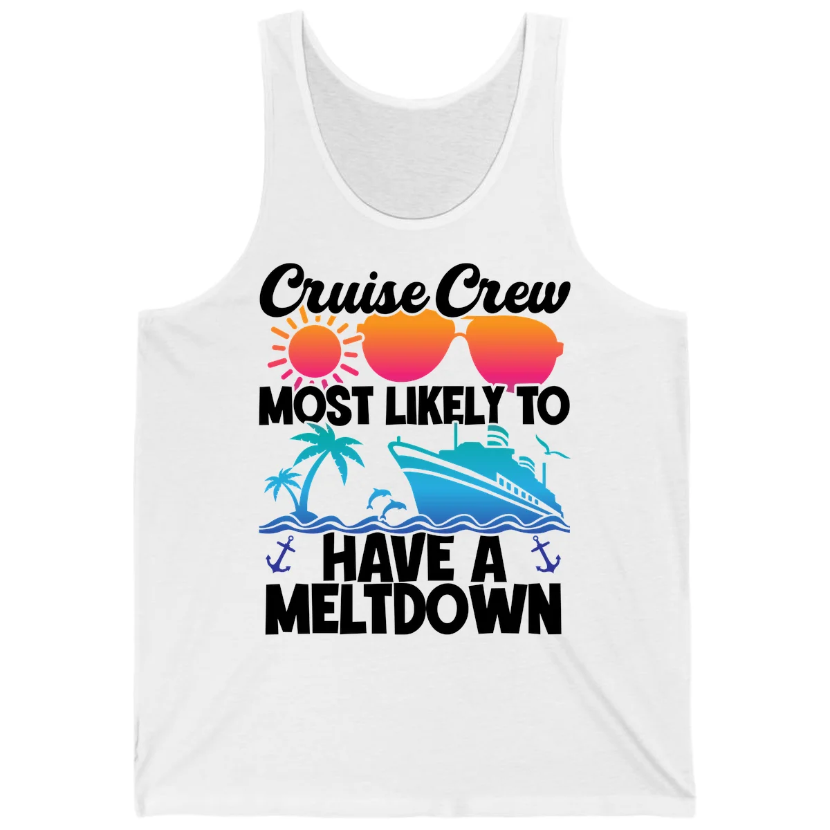 Cruise Crew Most Likely To Meltdown Tank in White