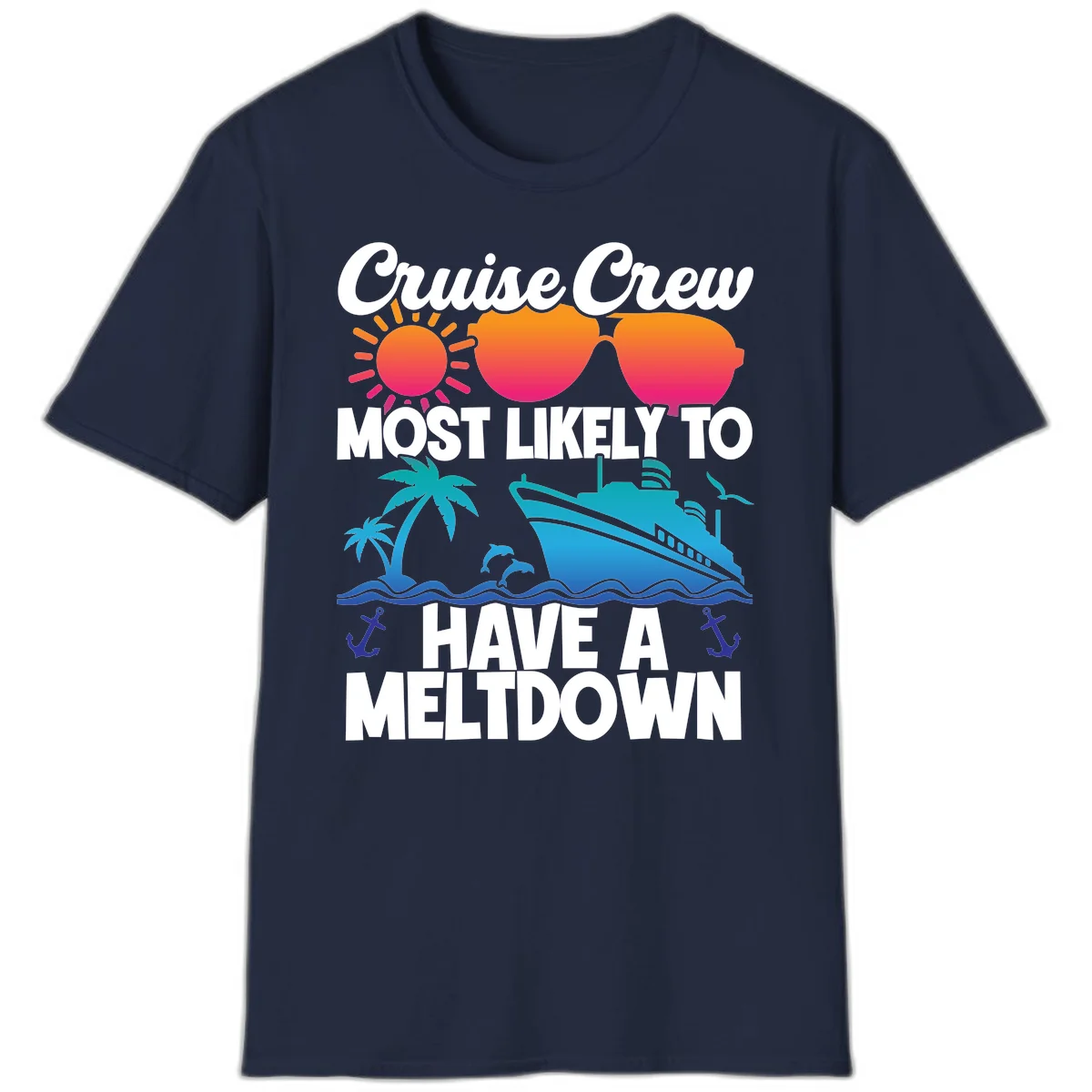 Cruise Crew Most Likely To Meltdown T-Shirt in Navy