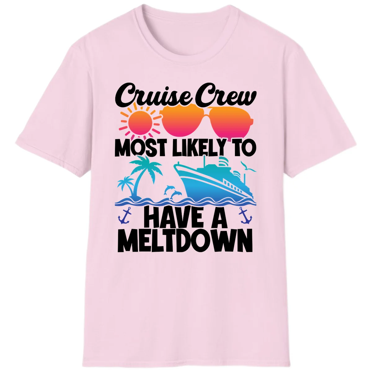 Cruise Crew Most Likely To Meltdown T-Shirt in Light Pink