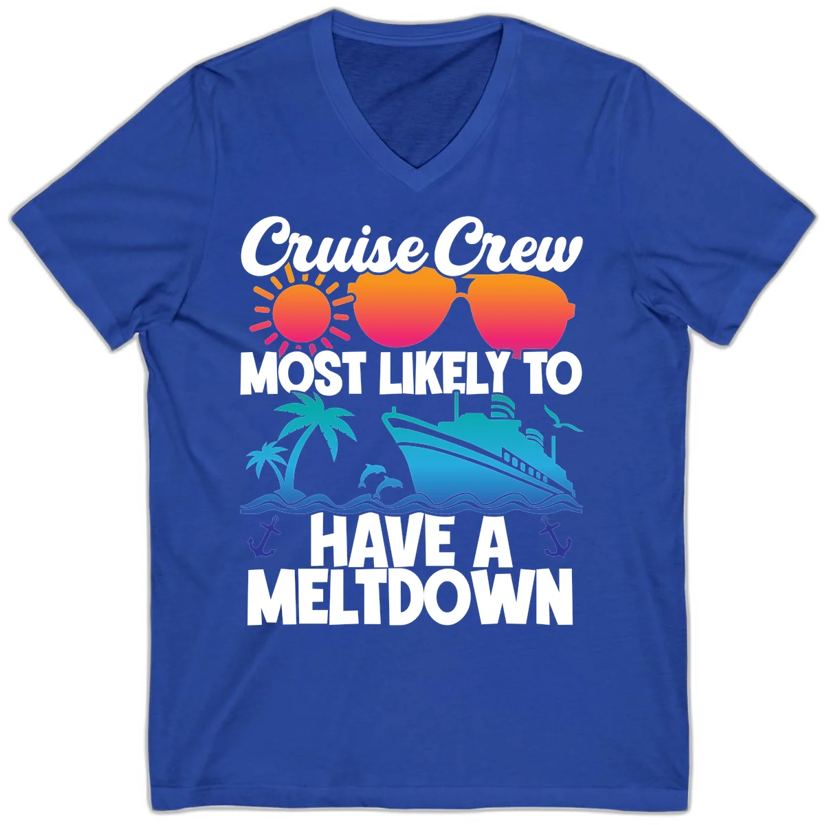 Cruise Crew Most Likely To Meltdown V-Neck in True Royal